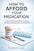 How to Afford Your Medicati...