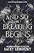 And So The Breaking Begins ...