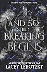 And So The Breaki...