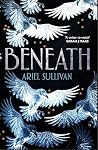 Beneath
