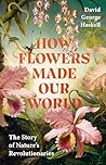 How Flowers Made ...