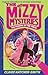 The Mizzy Mysteries: The Shadow on the Wreck
