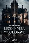 L’eco di villa Wo...