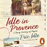 Idle In Provence:...
