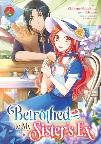 Betrothed to My Sister's Ex (Manga) Vol. 4