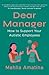 Dear Manager: How to Support Your Autistic Employees