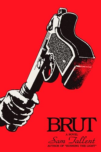 Brut: A Novel (Hardcover)