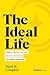 The Ideal Life by Mark R. Congdon