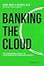 Banking The Cloud: The Comp...