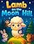 Lamb on the Moon Hill by KIDDOS