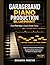 GarageBand Piano Production...