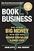 Book The Business: How To M...