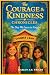 The Courage & Kindness Chro...