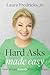 Hard Asks Made Easy: How to...