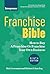 Franchise Bible: How to Buy...