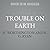 Trouble on Earth (The RIP City Chronicles)