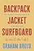 Backpack, Jacket, Surfboard...