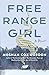 Free Range Girl