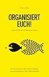 Organisiert Euch!...