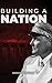 Building a Nation