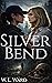 Silver Bend