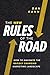 The New Rules of the Road by Dan Kahn