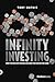 Infinity Investing: How the...