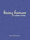 Being Human: A cr...