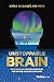 Unstoppable Brain: The New ...