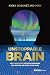 Unstoppable Brain: The New Neuroscience that Frees Us from Failure, Eases Our Stress, and Creates Lasting Change