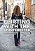 Flirting With The Uninterested by Maria Ferrante-Schepis