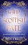 Wild Scottish Fate