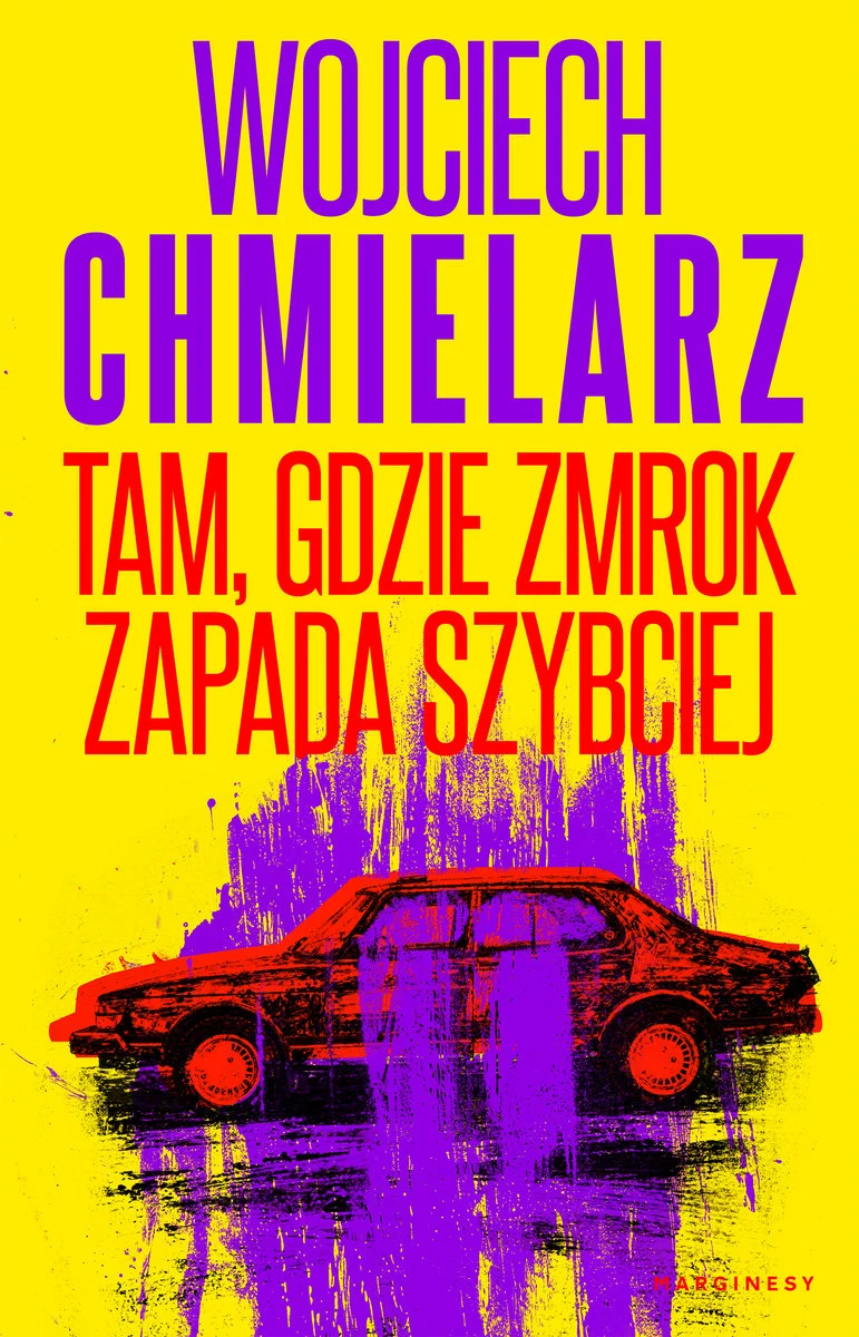 Tam, gdzie zmrok zapada szybciej