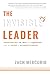 Invisible Leader: Transform...