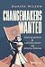 Changemakers Wanted: Your B...
