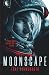 Moonscape: A Sci-Fi Novel Where First Contact Turns Deadly (Mark Noble: Edge of the Void Series)