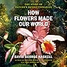 How Flowers Made ...
