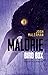 Malorie (Bird Box, #2)
