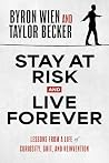 Stay at Risk and ...