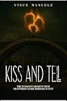 Kiss and Tell: Th...