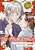 #13 (The Prism Prince: I Had Been Admired by the Allegedly Appalling Heir)