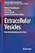 Extracellular Vesicles: From the Laboratory to the Clinic (Molecular and Translational Medicine)
