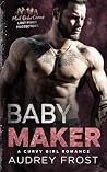 Baby Maker: An Ar...