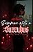 Summer with a Succubus I (The Succubus Duet Book 1)