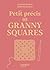 Petit précis des granny squares