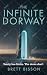The Infinite Doorway: Someo...