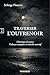 TRAVERSER L'OUTRENOIR : CHRONIQUE DE JUSTICE VIOLENCES MASQUEES ET CONTROLE COERCITIF