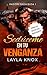 Sedúceme en tu venganza: Una historia de deseo, secretos y decisiones que lo cambian todo (Spanish Edition)