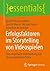 Erfolgsfaktoren im Storytelling von Videospielen: Eine empirische Untersuchung von 50 preisgekrönten Titeln (essentials) (German Edition)
