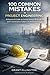 100 COMMON MISTAKES IN PROJ...